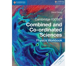 Cambridge IGCSE® Combined and Co-ordinated Sciences Physics Workbook