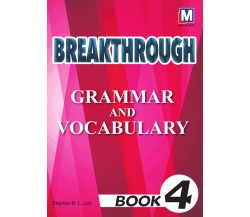 BREAKTHROUGH Grammar & Vocabulary Book 4