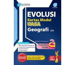 Evolusi Kertas Model UASA Geografi Tingkatan 2