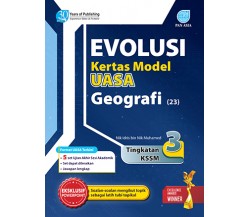 Evolusi Kertas Model UASA Geografi Tingkatan 3