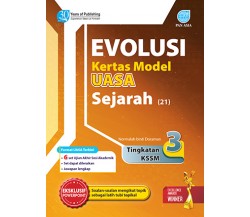 Evolusi Kertas Model UASA Sejarah Tingkatan 3
