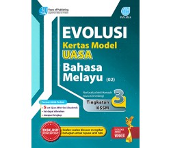 Evolusi Kertas Model UASA Bahasa Melayu Tingkatan 3