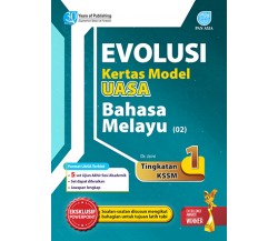 Evolusi Kertas Model UASA Bahasa Melayu Tingkatan 1