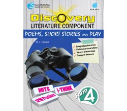 DISCOVERY LITERATURE COMPONENT Poems, Short Stories and Play Form 4