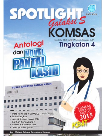 SPOTLIGHT GALAKSI S KOMSAS ANTOLOGI DAN NOVEL Pantai Kasih Tingkatan 4