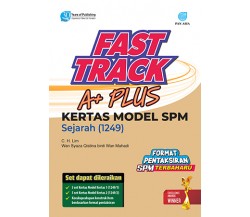 Fast Track A+ Plus Kertas Model Sejarah SPM