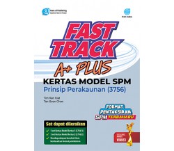 Fast Track A+ Plus Kertas Model Prinsip Perakaunan SPM