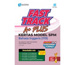 Fast Track A+ Plus Kertas Model Bahasa Inggeris SPM 